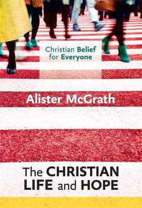 Picture of Christian Life and hope The (Christian belief for everyone) Book 5