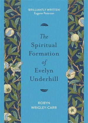 Picture of Spiritual formation of Evelyn Underhill