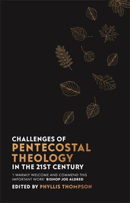 Picture of Challenges of Pentecostal theology in the 21st century