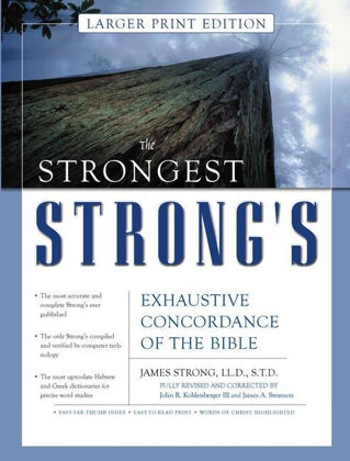 Picture of Strongest Strong's Exhaustive concordance of the bible (Large Print)