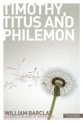 Picture of Letters to Timothy, Titus and Philemon (New Daily Study Bible)