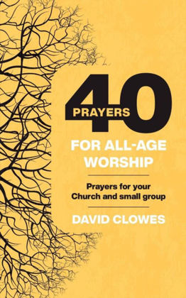 Picture of 40 prayers for all-age worship