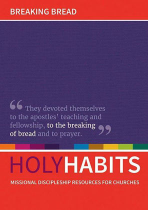 Picture of Holy habits - Breaking bread