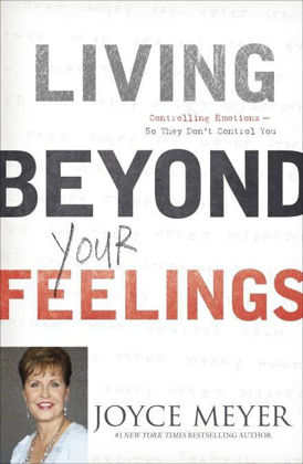 Picture of Living beyond your feelings