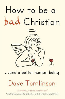 Picture of How to be a bad Christian