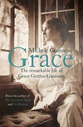 Picture of Grace: The remarkable life of Grace Gratten Guinness