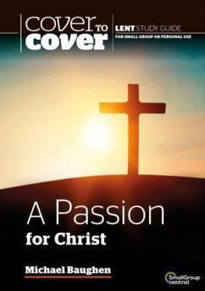 Picture of Passion for Christ A (Cover to cover)