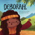 Picture of Deborah and the very big battle (Very best bible stories)