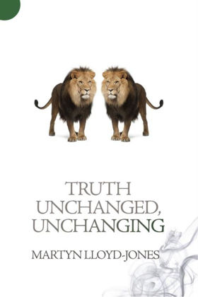 Picture of Truth Unchanged, Unchanging