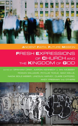 Picture of Fresh Expressions of church and the kingdom of God