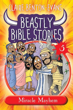 Picture of Beastly bible stories vol 5 - Miracle mayhem