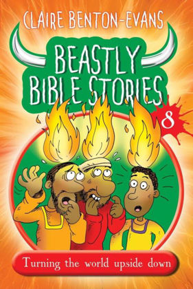 Picture of Beastly bible stories vol 8 - Turning the world upside down