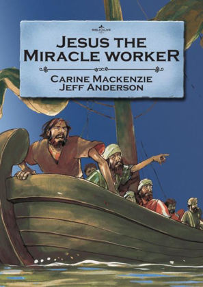 Picture of Jesus the miracle worker (Bible Alive)