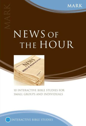 Picture of Mark: News of the hour (Interactive Bible Studies)