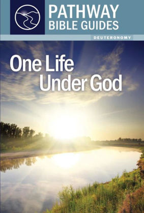 Picture of One life under God: Dueteronomy (Pathway Bible Guides)