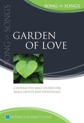 Picture of Song of songs: Garden of love (Interactive Bible Studies)