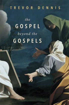 Picture of Gospel beyond the gospels The