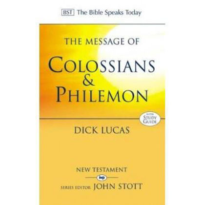 Picture of BST: Message of Colossians and Philemon