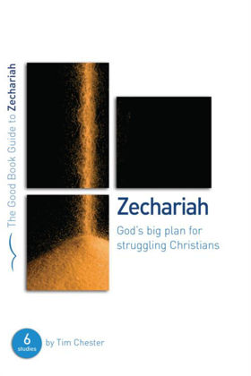 Picture of Zechariah: God's big plan (Good Book Guide)