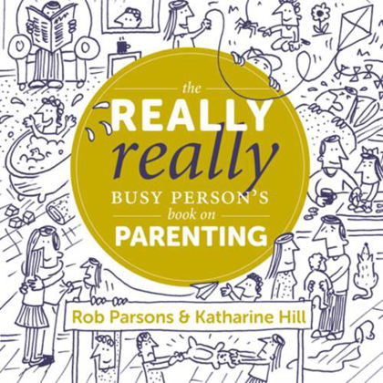 Picture of Really busy person's book on parenting