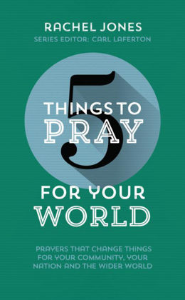 Picture of 5 things to pray for your world