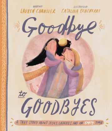 Picture of Goodbye to goodbyes (Tales that tell the truth)