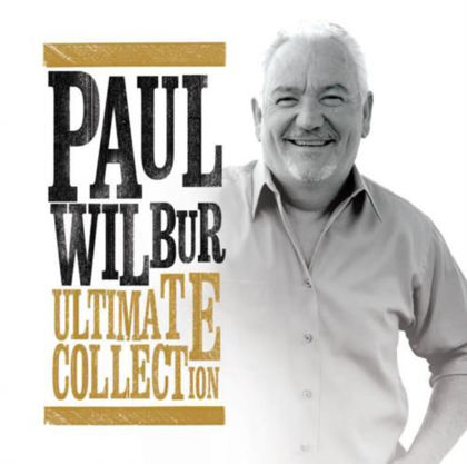 Picture of Ultimate collection - Paul Wilbur