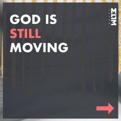 Picture of God is still moving