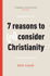 Picture of 7 reasons to (re)consider Christianity