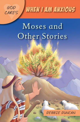 Picture of When I am anxious - Moses and other stories (God cares)