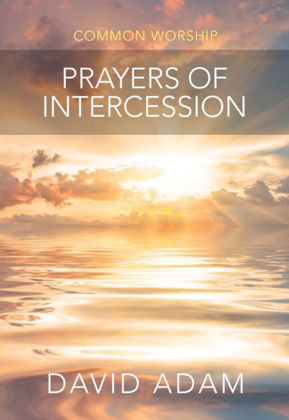 Picture of Common Worship Prayers of Intercession