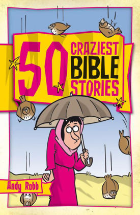 Picture of 50 Craziest bible stories