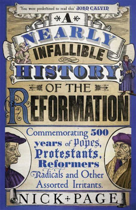 Picture of Nearly infallible history of the Reformation