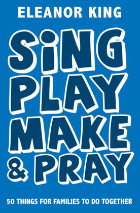 Picture of Sing, play, make & pray