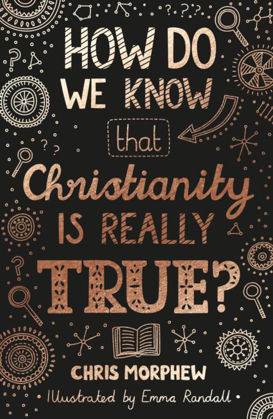 Picture of How do we know Christianity is true? (Big questions)