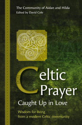 Picture of Celtic prayer: caught up in love