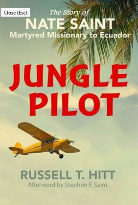 Picture of Jungle pilot: Story of Nate Saint