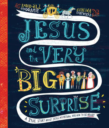 Picture of Jesus and the very big surprise storybook (Tales that tell the truth)