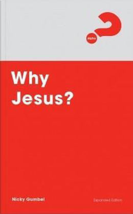 Picture of Why Jesus - expanded edition