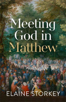 Picture of Meeting God in Matthew