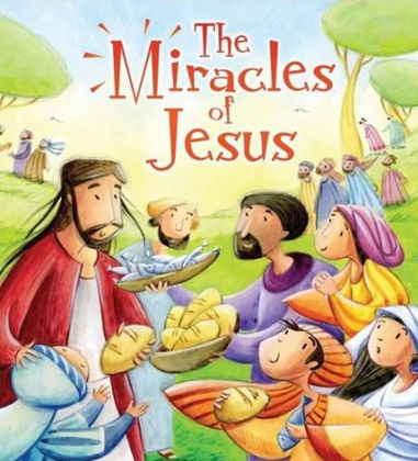 Picture of Miracles of Jesus The (My First Bible Stories)