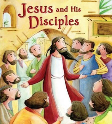 Picture of Jesus and his disciples (My First Bible Stories)