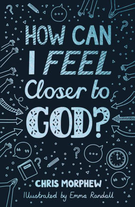 Picture of How can I feel closer to God? (Big questions)