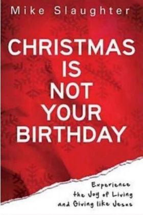 Picture of Christmas is not your birthday