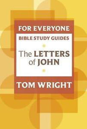 Picture of Letters of John (For everyone) Study guide