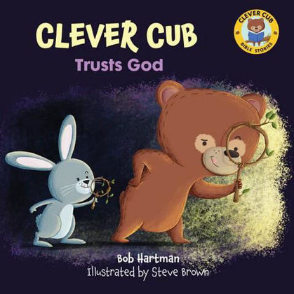 Picture of Clever Cub trusts God