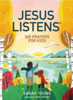 Picture of Jesus listens: 365 prayers for kids