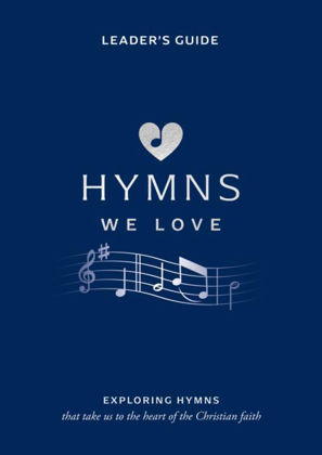 Picture of Hymns we love - Leader's handbook