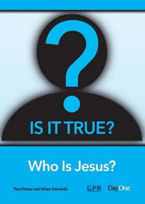 Picture of Is it true? Who is Jesus