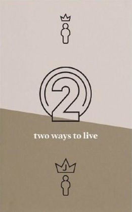 Picture of Two ways to live